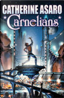 Carnelians by Catherine Asaro
