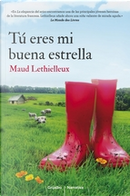 Tú eres mi buena estrella by Maud Lethielleux