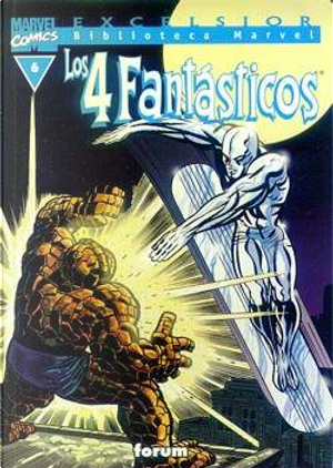 Biblioteca Marvel: Los 4 Fantásticos #6 (de 32) by Stan Lee