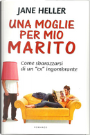 Una moglie per mio marito by Jane Heller