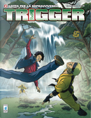 Trigger n. 2 by Ade Capone, Ivan Cappiello, Matteo Mosca