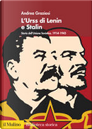 L'Urss di Lenin e Stalin by Andrea Graziosi
