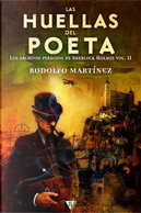 Las huellas del poeta by Rodolfo Martínez