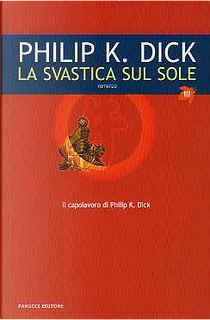 La svastica sul sole by Philip K. Dick
