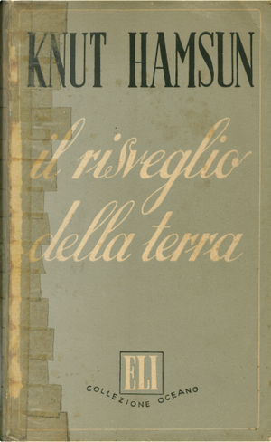 Il risveglio della terra by Knut Hamsun