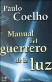 Manual del guerrero de la luz by Paulo Coelho
