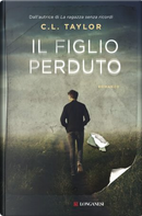 Il figlio perduto by C. L. Taylor