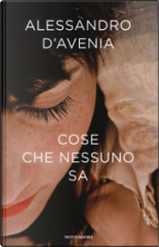 Cose che nessuno sa by Alessandro D'Avenia