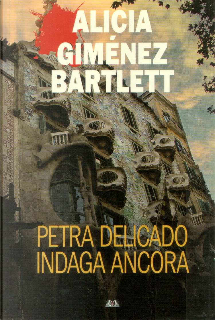 Petra Delicado ja vaaran viestit by Alicia Giménez Bartlett