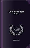 Once Upon a Time Tales by Mary Stewart