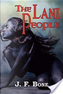 The Lani People by J. F. Bone