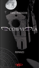 Occhi viola by Fabio Mundadori