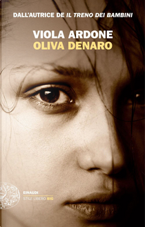 Oliva Denaro by Viola Ardone