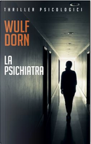La psichiatra by Wulf Dorn