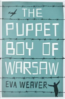 The Puppet Boy of Warsaw by Eva Weaver