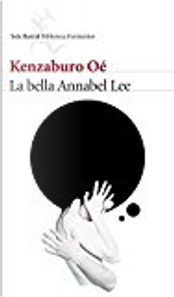 La bella Annabel Lee by Kenzaburo Oe