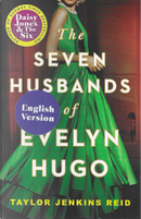 The Seven Husbands of Evelyn Hugo by Taylor Jenkins Reid