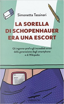 La sorella di Schopenhauer era una escort by Simonetta Tassinari
