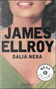 Dalia nera by James Ellroy