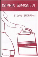 I love shopping by Sophie Kinsella