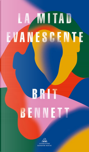 La mitad evanescente by Brit Bennett