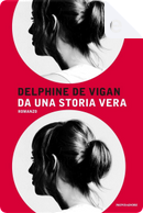 Da una storia vera by Delphine de Vigan