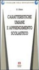 Caratteristiche umane e apprendimento scolastico by Benjamin S. Bloom