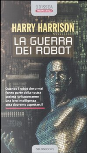 La guerra dei robot by Harry Harrison