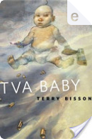 TVA Baby by Terry Bisson