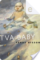 TVA Baby by Terry Bisson