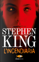 L'incendiaria by Stephen King