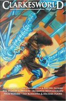 Clarkesworld, Issue 113 by An Owomoyela, Benjanun Sriduangkaew, Kim Stanley Robinson, Michael Poore, Nick Wolven, Paul McAuley, Rachel Swirsky, Ted Kosmatka