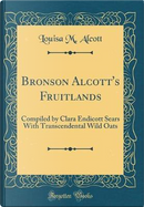 Bronson Alcott's Fruitlands by Louise M. Alcott