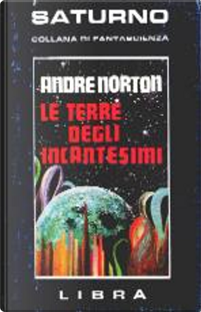 Le terre degli incantesimi by Andre Norton