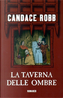 La taverna delle ombre by Candace Robb