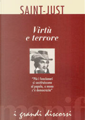 Virtù e terrore by Louis A. Saint Just