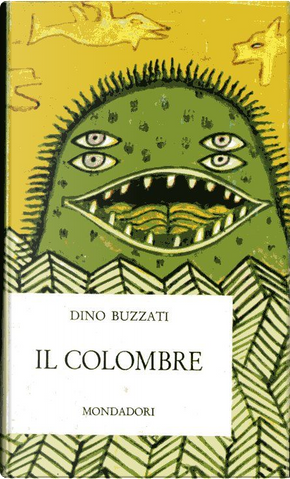 Il colombre e altri cinquanta racconti by Dino Buzzati