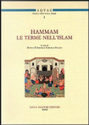 Hammam. Le terme nell'Islam. Convegno Internazionale di studi (Santa Cesarea Terme, 15-16 maggio 2008)