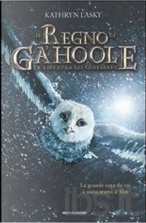 Il regno di Ga'Hoole by Kathryn Lasky