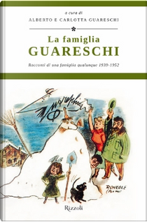 La famiglia Guareschi - Vol. 1 by Giovannino Guareschi