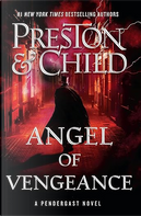 Angel of Vengeance by Douglas Preston, Lincoln Child