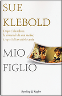 Mio figlio by Sue Klebold