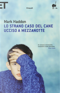 Lo strano caso del cane ucciso a mezzanotte by Mark Haddon