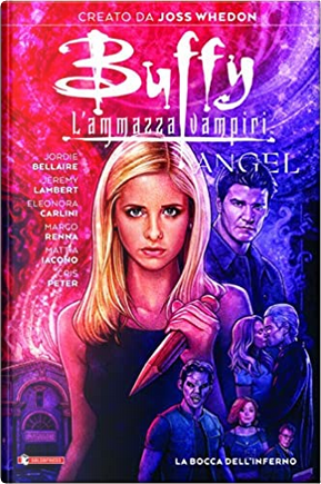 Buffy l'ammazzavampiri by Jeremy Lambert, Jordie Bellaire, Joss Whedon
