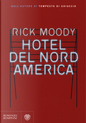 Hotel del Nord America by Rick Moody