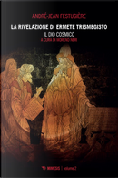 La rivelazione di Ermete Trismegisto - Vol. 2 by André-Jean Festugière