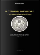 Il tesoro di Boscoreale e lo scandalo della vendita all'estero by Carlo Avvisati