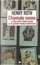 Chiamalo sonno by Henry Roth