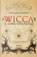 Wicca by Phyllis Curott