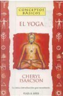 El yoga by Cheryl Isaacson